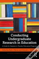 Conducting Undergraduate Research In Education