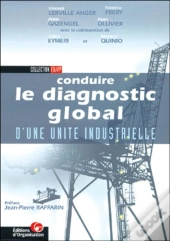 Conduire Le Diagnostic Global D'Une Unité Industrielle