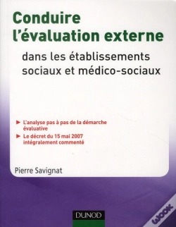 Capa do artigo Conduire L'Évaluation Externe ; Dans Les Établissements Et Services Sociaux Et Médico-Sociaux