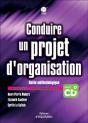 Conduire Un Projet D'Organisation : Guide Méthodologique - Preview