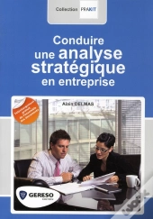 Conduire Une Analyse Stratégique En Entreprise