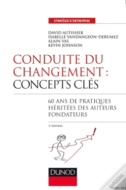 Capa do artigo Conduite Du Changement : Concepts-Clés ; 50 Ans De Pratiques (3e Édition)
