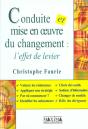 Conduite Et Mise En Oeuvre Du Changement ; L'Effet De Levier - Preview