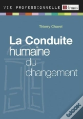 Conduite Humaine Du Changement - Edition 2010