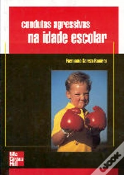 Capa do artigo Condutas Agressivas na Idade Escolar