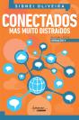 Conectados, Mas Muito Distraídos - Preview