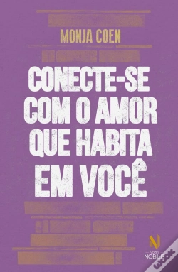 Capa do artigo Conecte-Se Com O Amor Que Habita Em Você