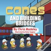 Cones And Building Bridges