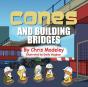 Cones And Building Bridges - Preview
