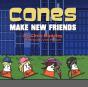 Cones Make New Friends - Preview