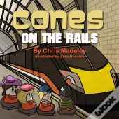 Cones On The Rails