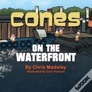Cones On The Waterfront