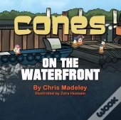 Cones On The Waterfront