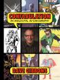 Confabulation: An Anecdotal Autobiography By Dave Gibbons - Preview