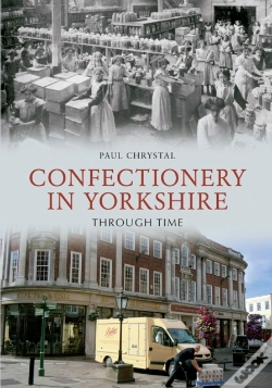 Capa do artigo Confectionery In Yorkshire Through Time