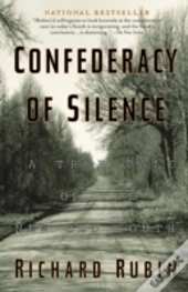 Confederacy Of Silence: A True Tale Of T