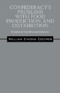 Confederacy'S Problems With Food Production And Distribution - Preview
