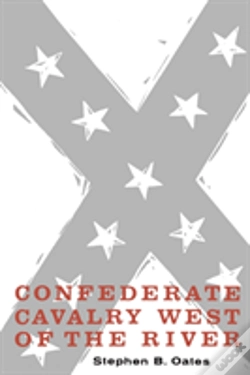 Capa do artigo Confederate Cavalry West Of The River