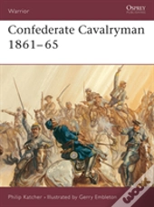Confederate Cavalryman 1861â€“65