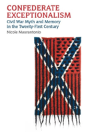 Confederate Exceptionalism - Preview