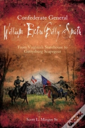 Confederate General William Â€Œextra Billyâ€ Smith