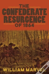 Confederate Resurgence Of 1864