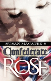 Confederate Rose