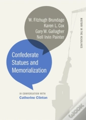 Confederate Statues And Memorialization