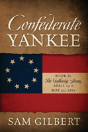 Confederate Yankee Book Ii - Preview
