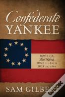 Confederate Yankee Book Iii