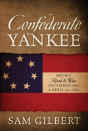 Confederate Yankee - Preview