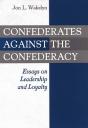 Confederates Against The Confederacy - Preview