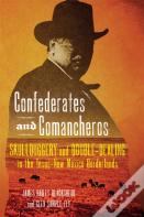 Confederates And Comancheros