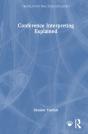 Conference Interpreting Explained - Preview