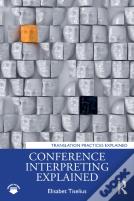 Conference Interpreting Explained