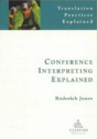 Conference Interpreting Explained - Preview