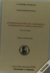 Capa do artigo Confesionalización De La Monarquía E Inquisición En La Época De Felipe Ii. Dos Estudios