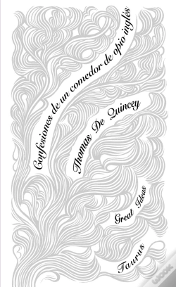 Capa do artigo Confesiones De Un Comedor De Opio Inglés (Serie Great Ideas 29)