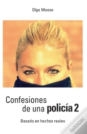 Confesiones De Una Policia 2