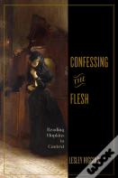Confessing The Flesh