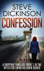 Confession: A Gripping Thriller: Book 1 - Preview