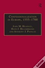 Capa do artigo Confessionalization In Europe, 1555â€“1700