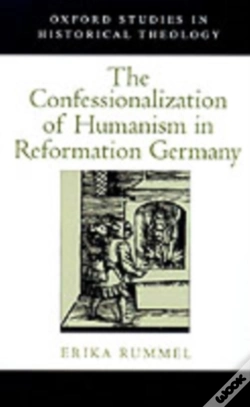 Capa do artigo Confessionalization Of Humanism In Reformation Germany
