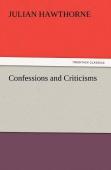 Confessions And Criticisms