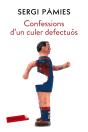 Confessions D'Un Culer Defectuós - Preview