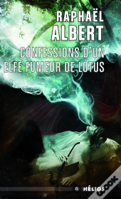 Confessions D'Un Elfe Fumeur De Lotus