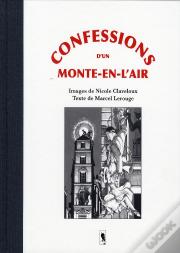 Confessions D'Un Monte En L'Air