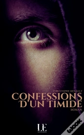 Confessions D'Un Timide