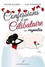 Confessions D'Une Celibataire... Repentie - Preview