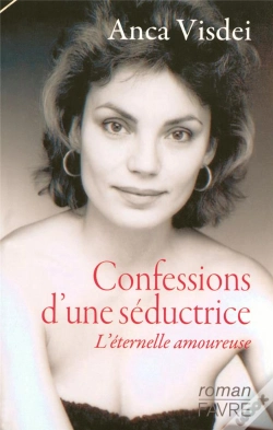 Capa do artigo Confessions D'Une Séductrice ; L'Éternelle Amoureuse